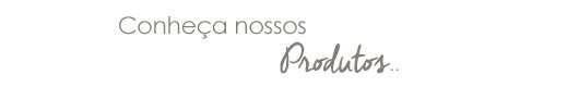 nossos-produtos
